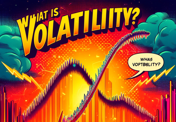 What is volatility?