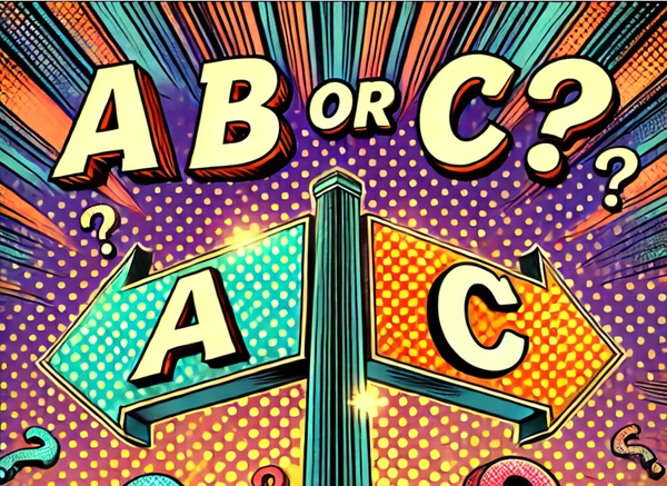 A, B or C?